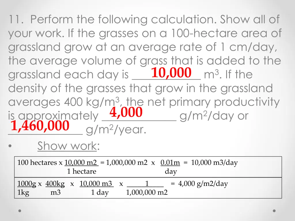 11 perform the following calculation show