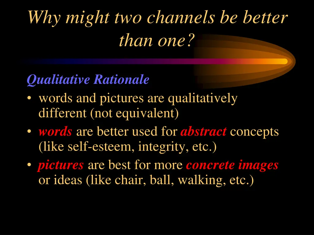 why might two channels be better than one 1