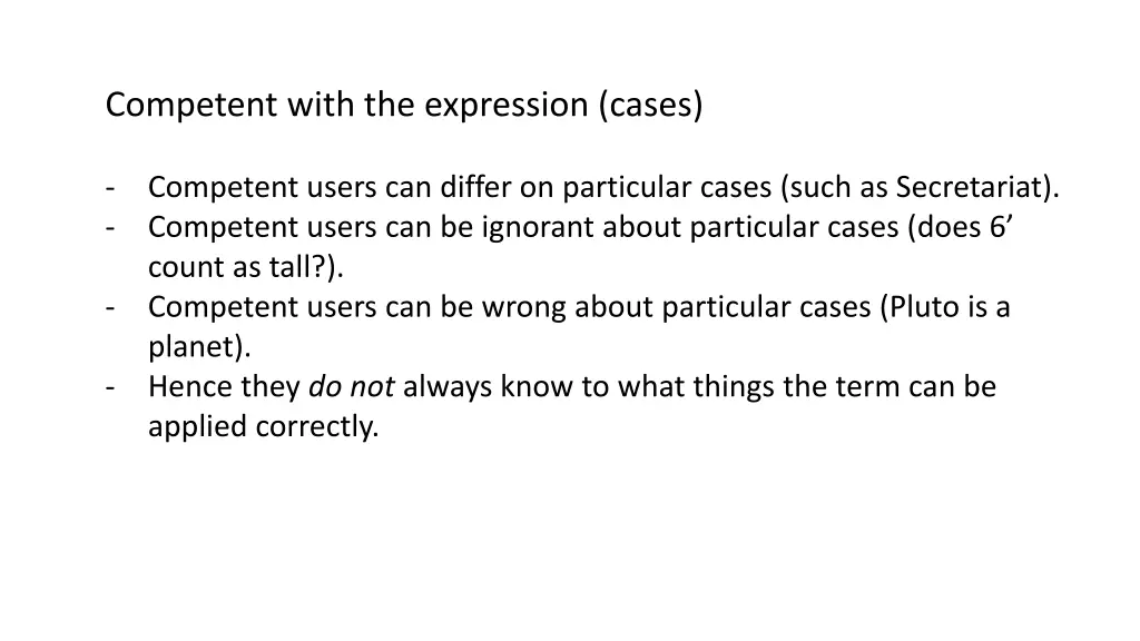 competent with the expression cases