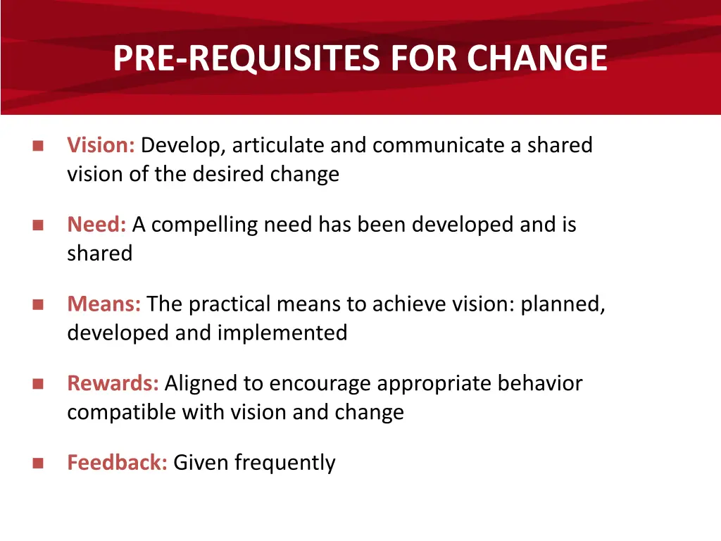 pre requisites for change