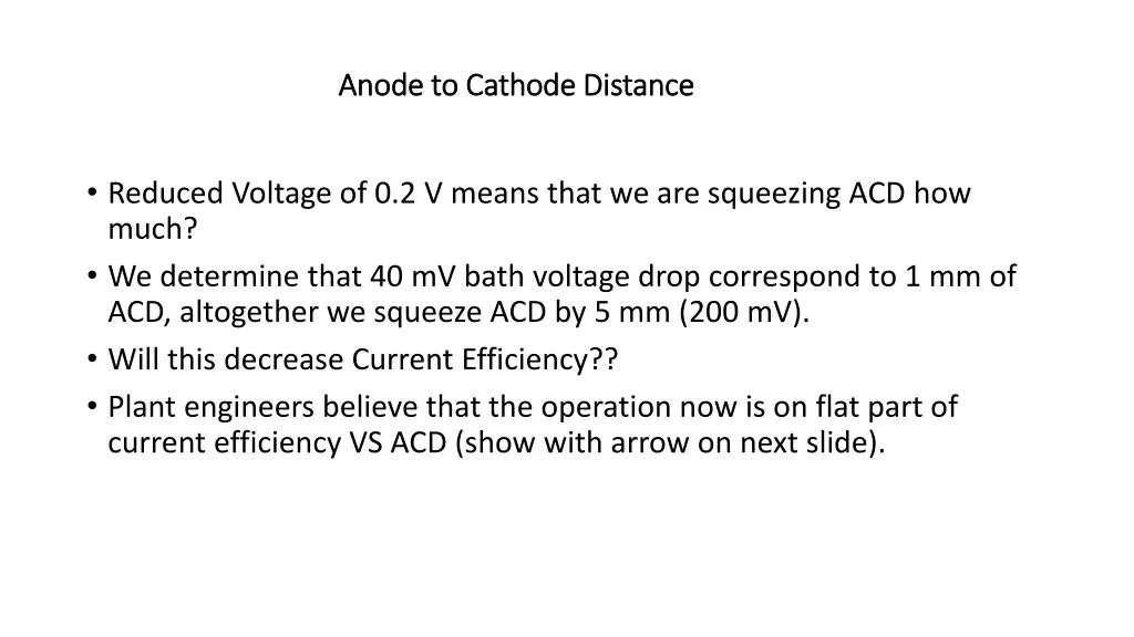 anode to cathode distance anode to cathode