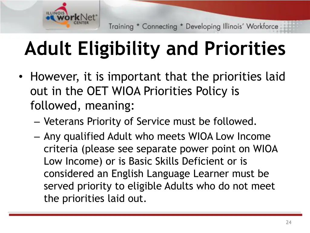 adult eligibility and priorities