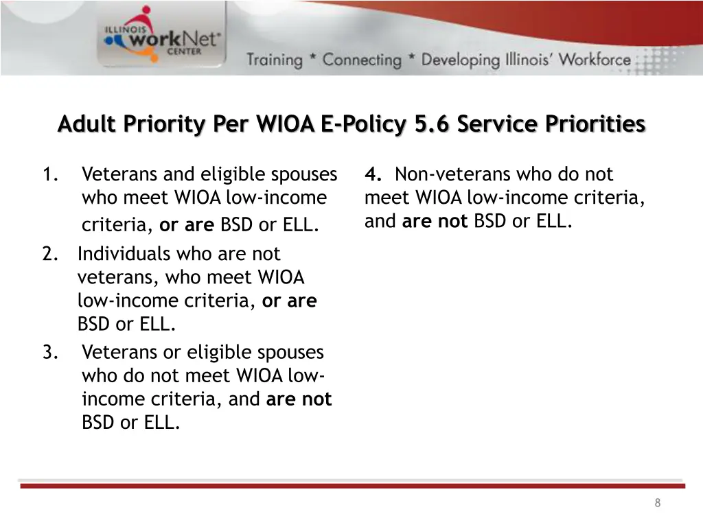 adult priority per wioa e policy 5 6 service