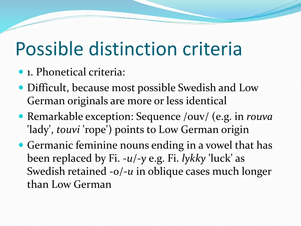 possible distinction criteria