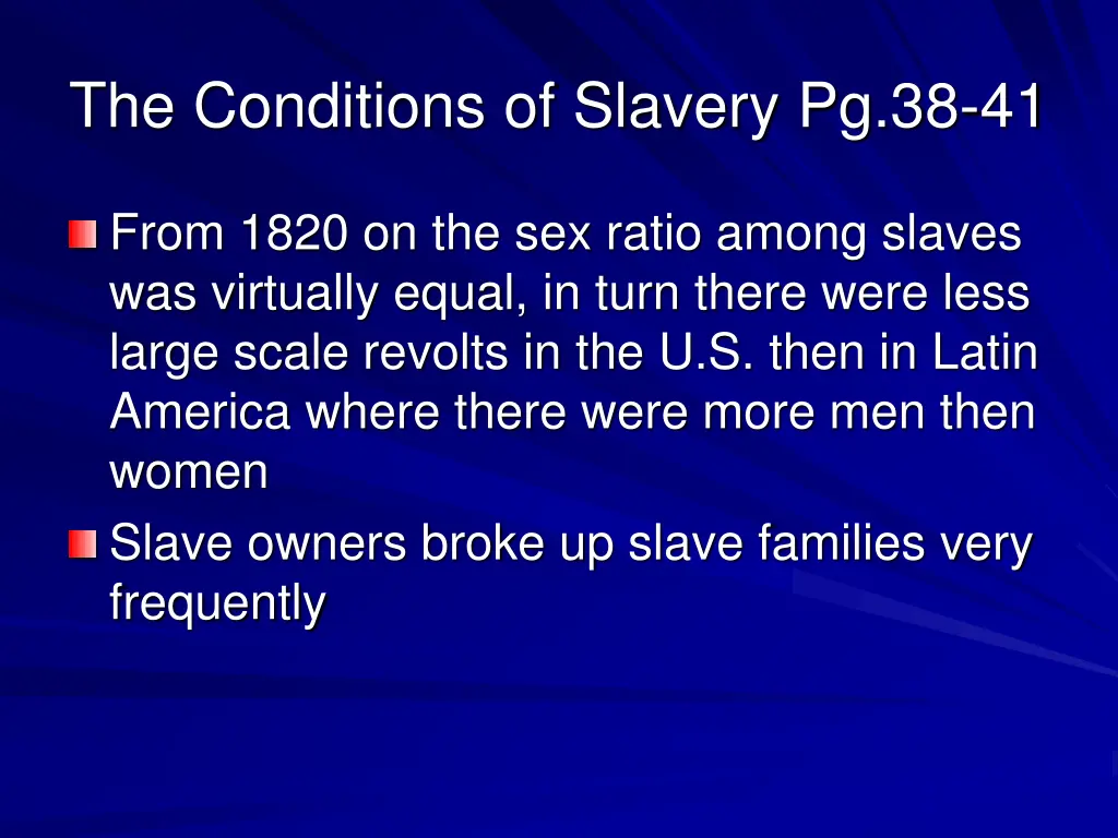 the conditions of slavery pg 38 41 2