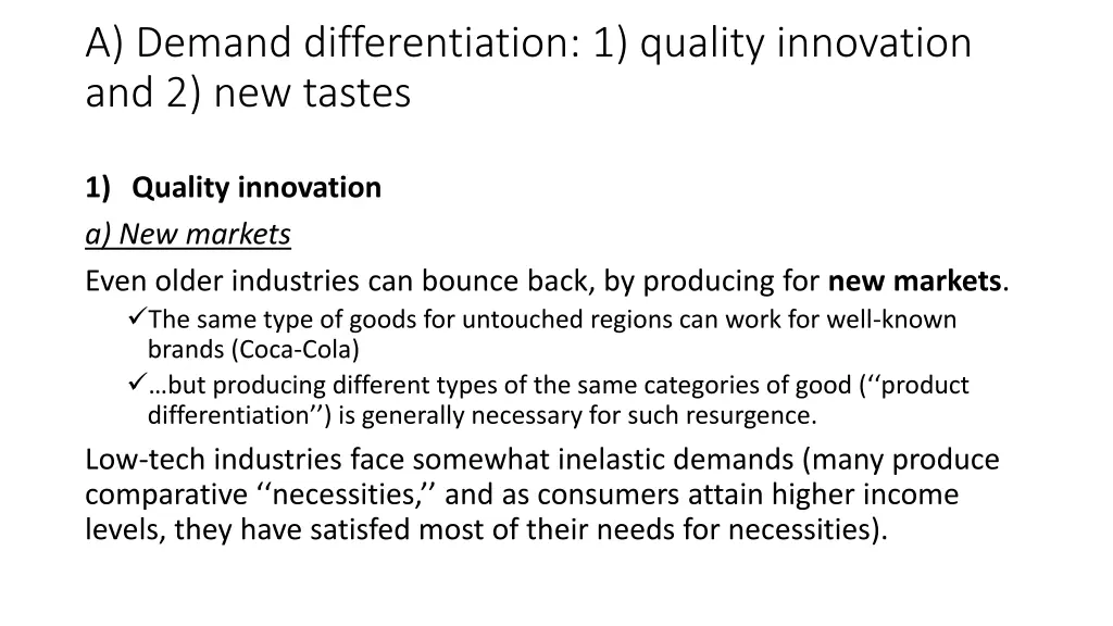 a demand differentiation 1 quality innovation