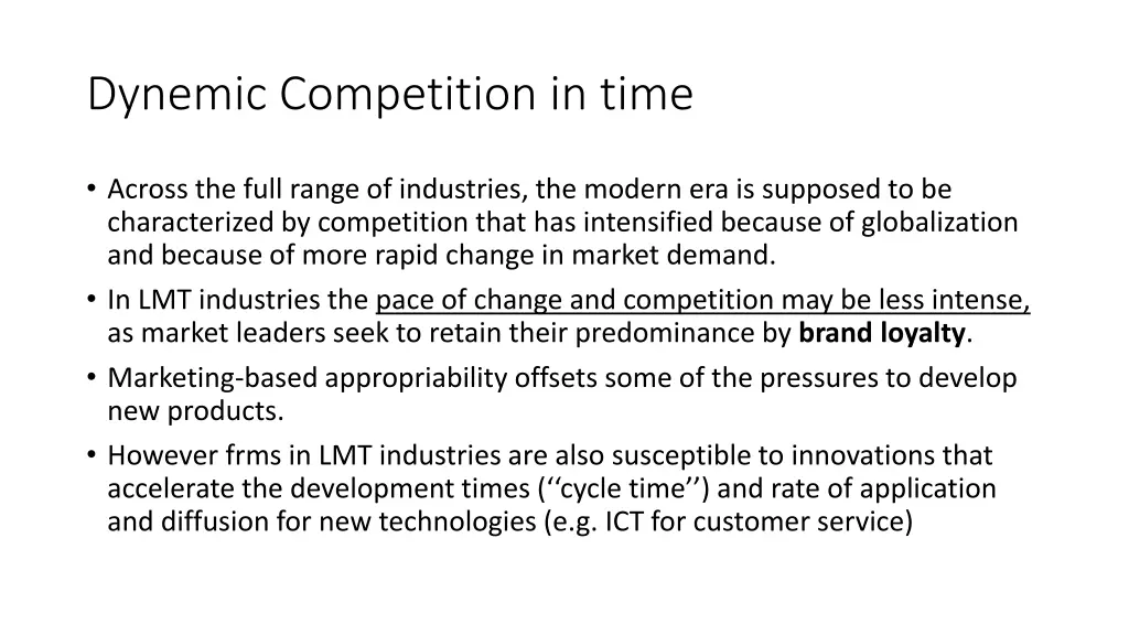 dynemic competition in time