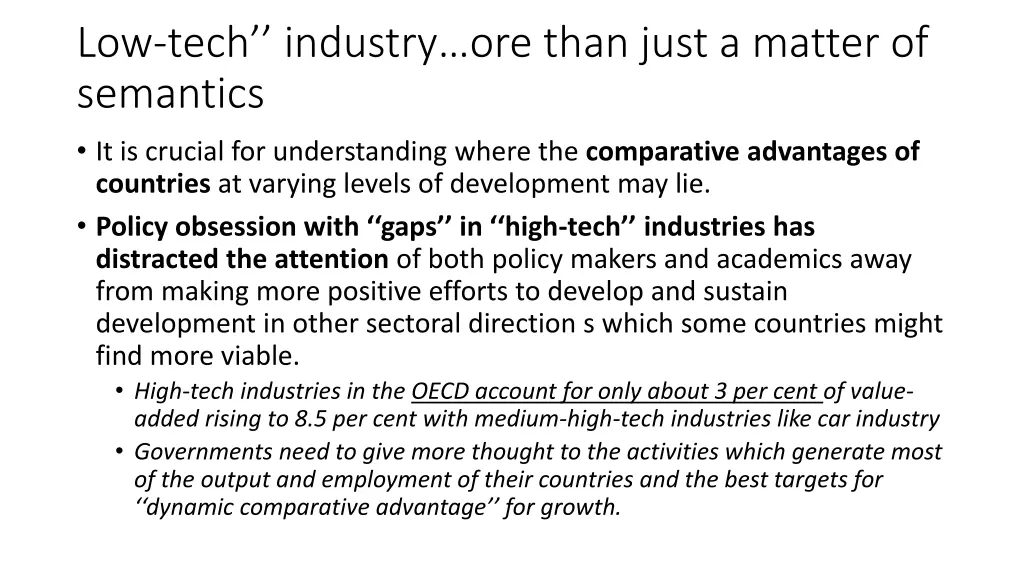 low tech industry ore than just a matter