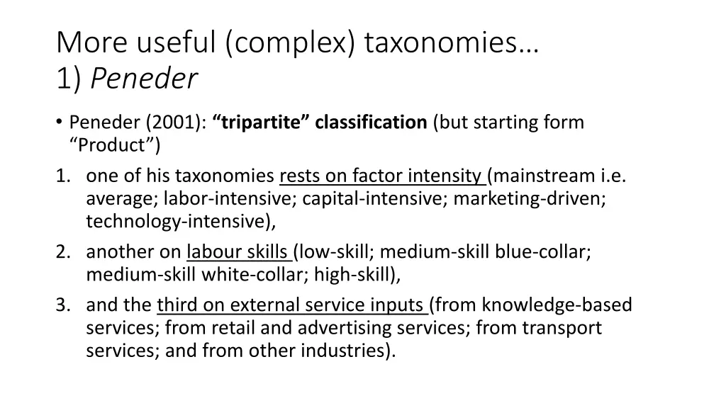 more useful complex taxonomies 1 peneder