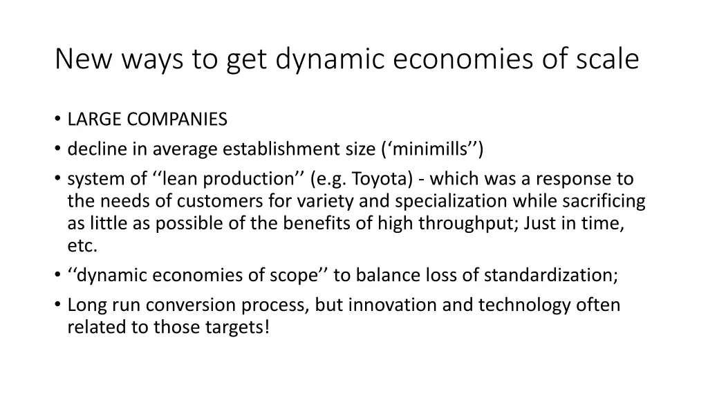 new ways to get dynamic economies of scale