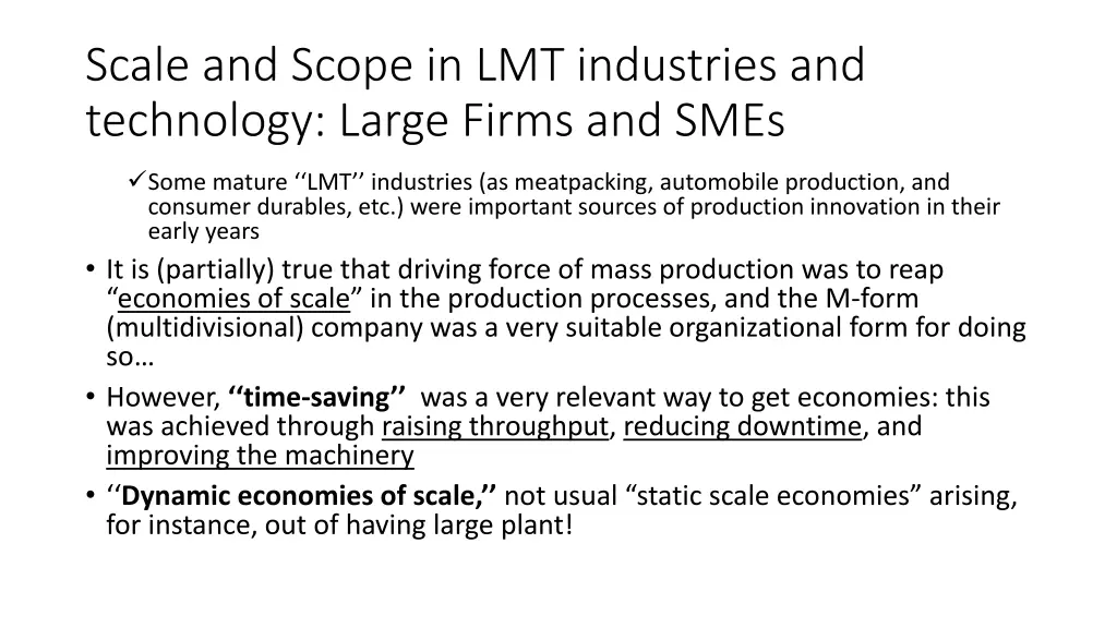 scale and scope in lmt industries and technology