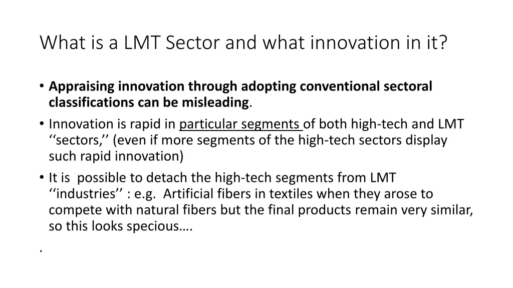 what is a lmt sector and what innovation in it