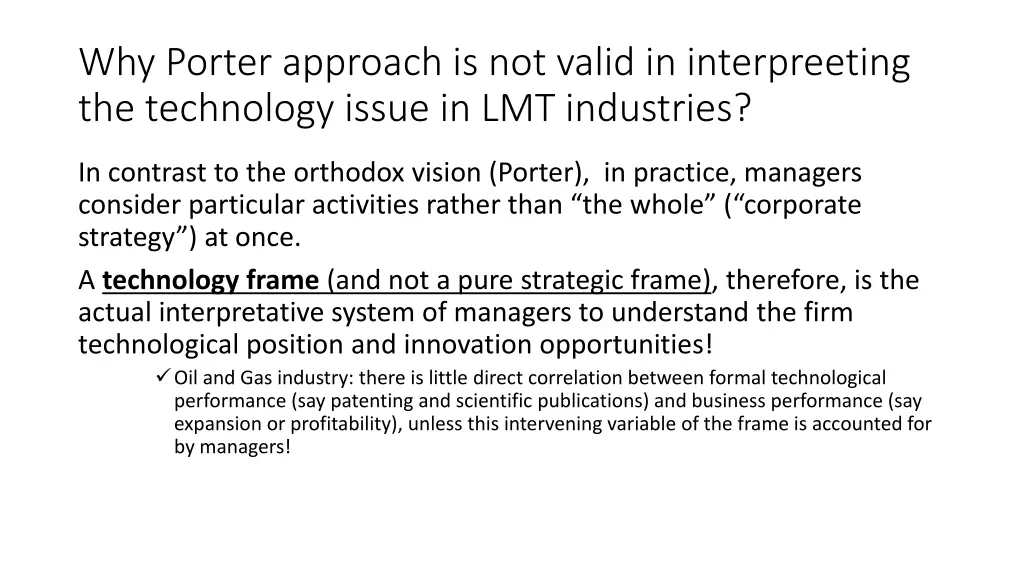 why porter approach is not valid in interpreeting