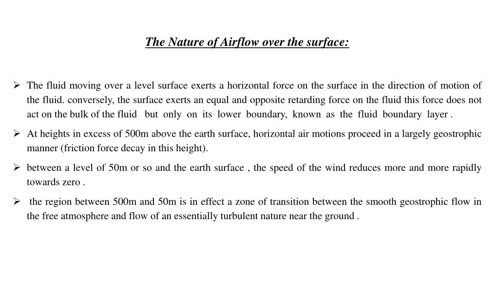 the nature of airflow over the surface