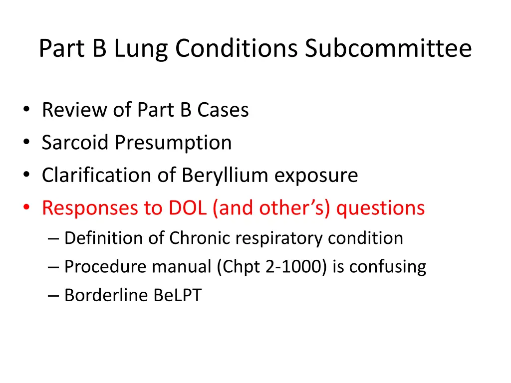 part b lung conditions subcommittee 2