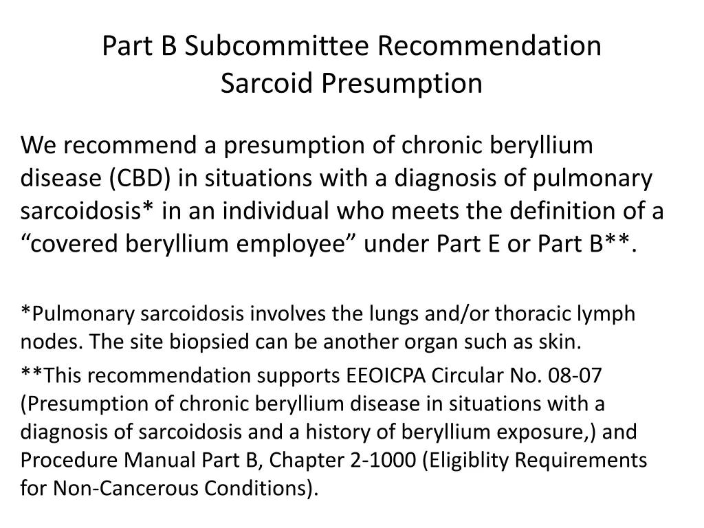 part b subcommittee recommendation sarcoid