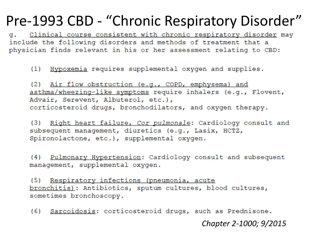 pre 1993 cbd chronic respiratory disorder