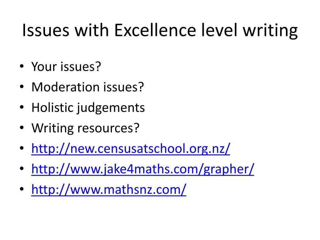 issues with excellence level writing