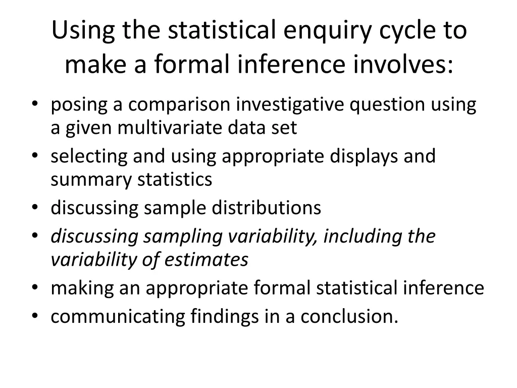 using the statistical enquiry cycle to make