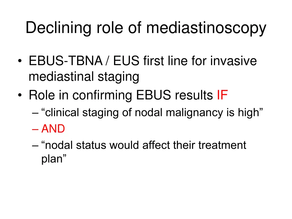 declining role of mediastinoscopy