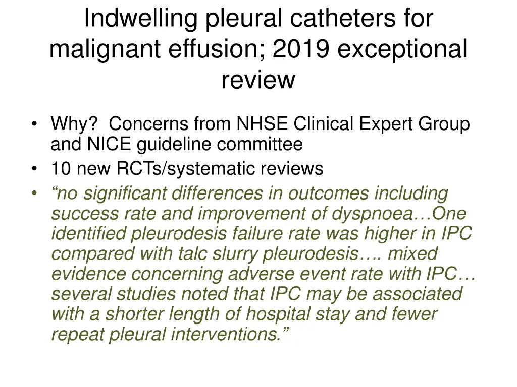 indwelling pleural catheters for malignant