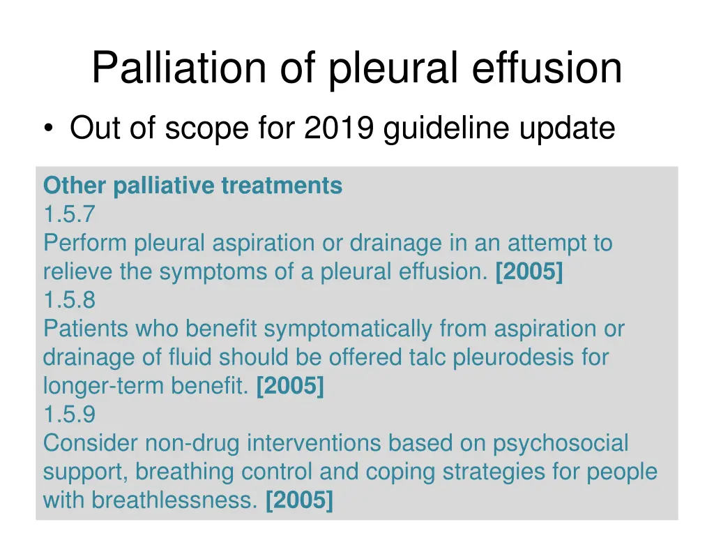 palliation of pleural effusion