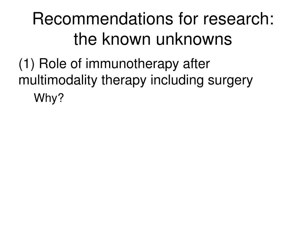 recommendations for research the known unknowns