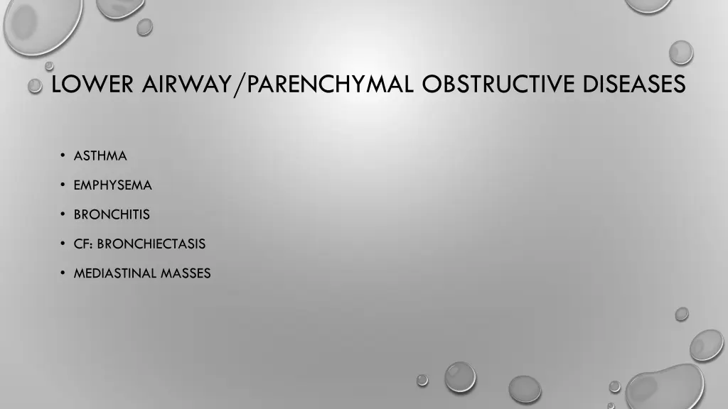 lower airway parenchymal obstructive diseases