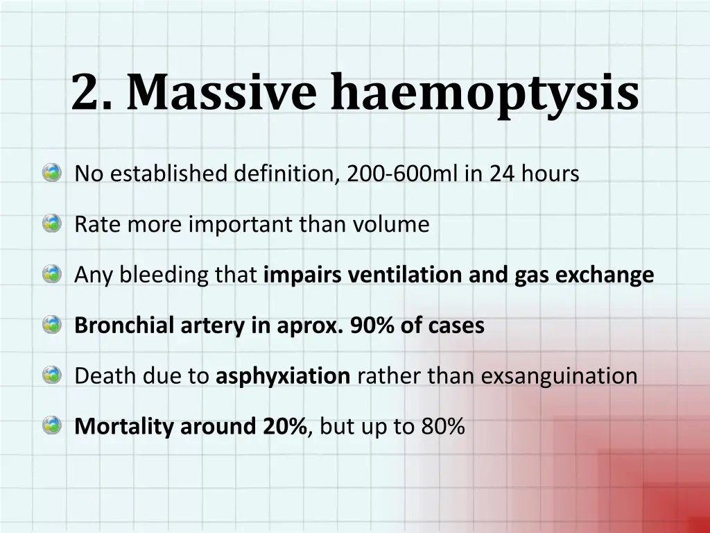 2 massive haemoptysis