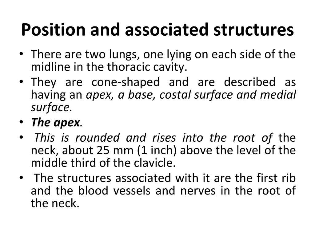 position and associated structures there