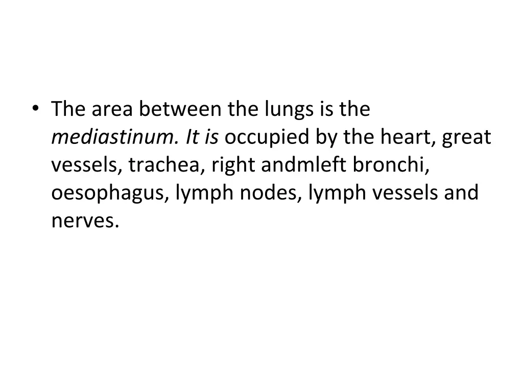 the area between the lungs is the mediastinum