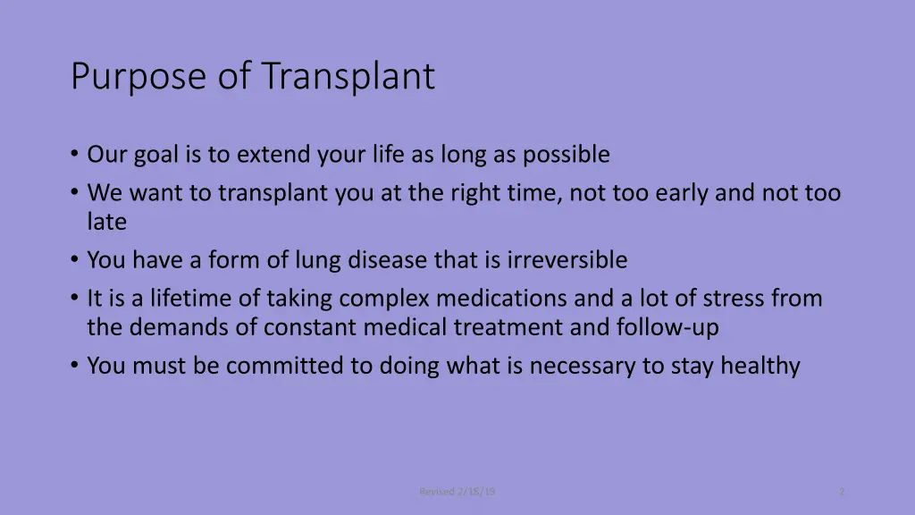 purpose of transplant