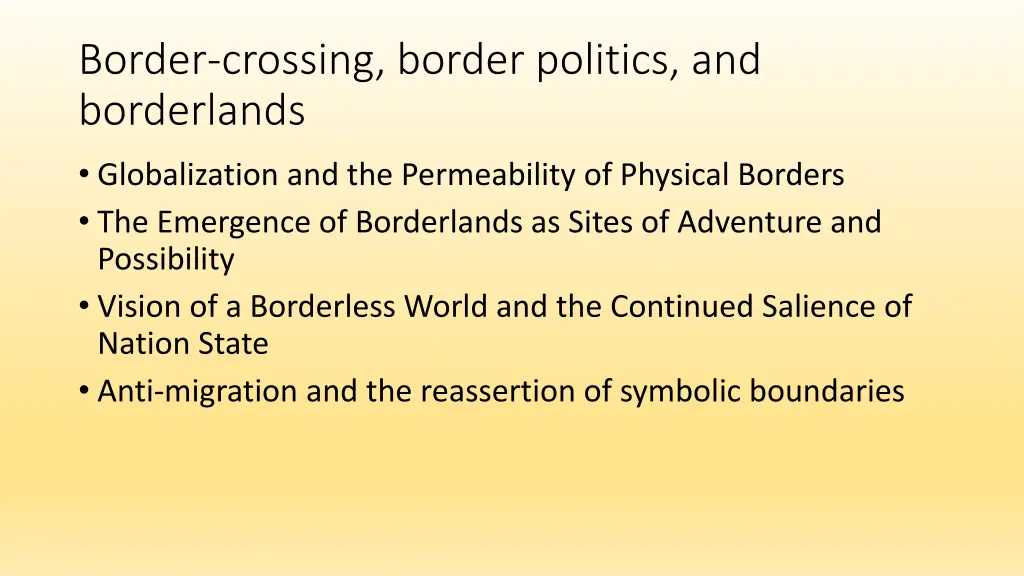 border crossing border politics and borderlands