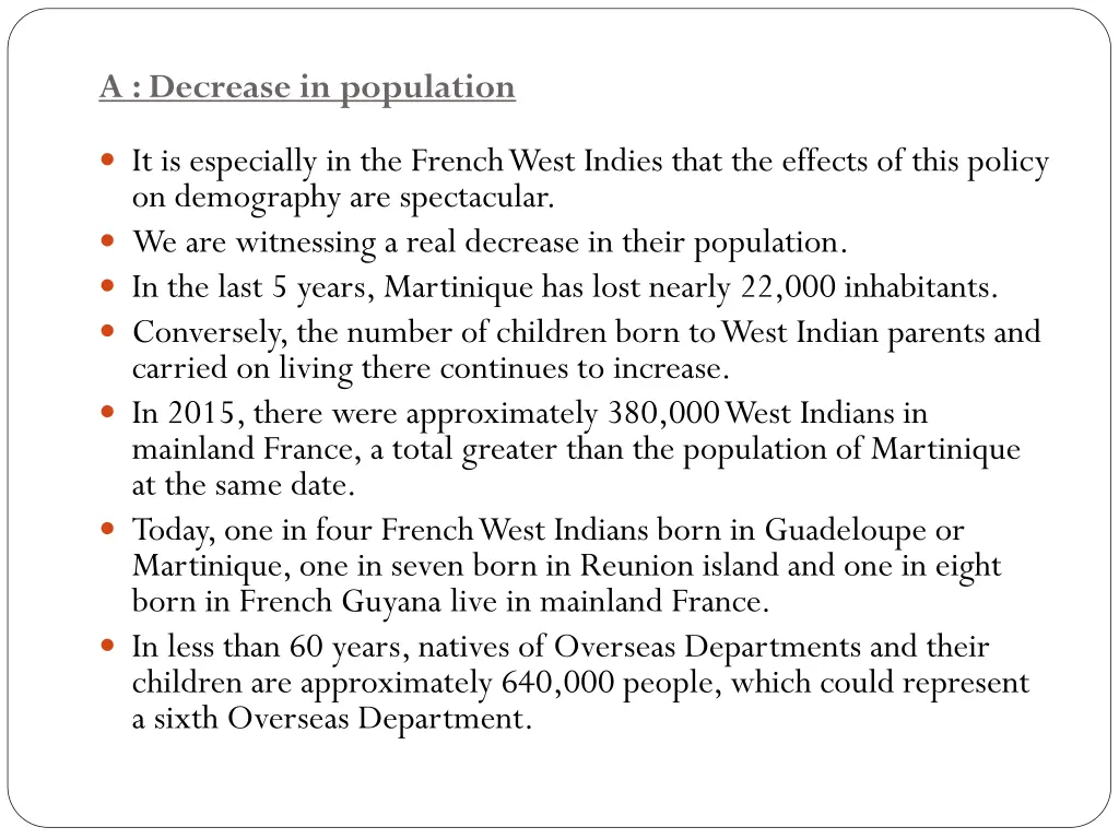 a decrease in population