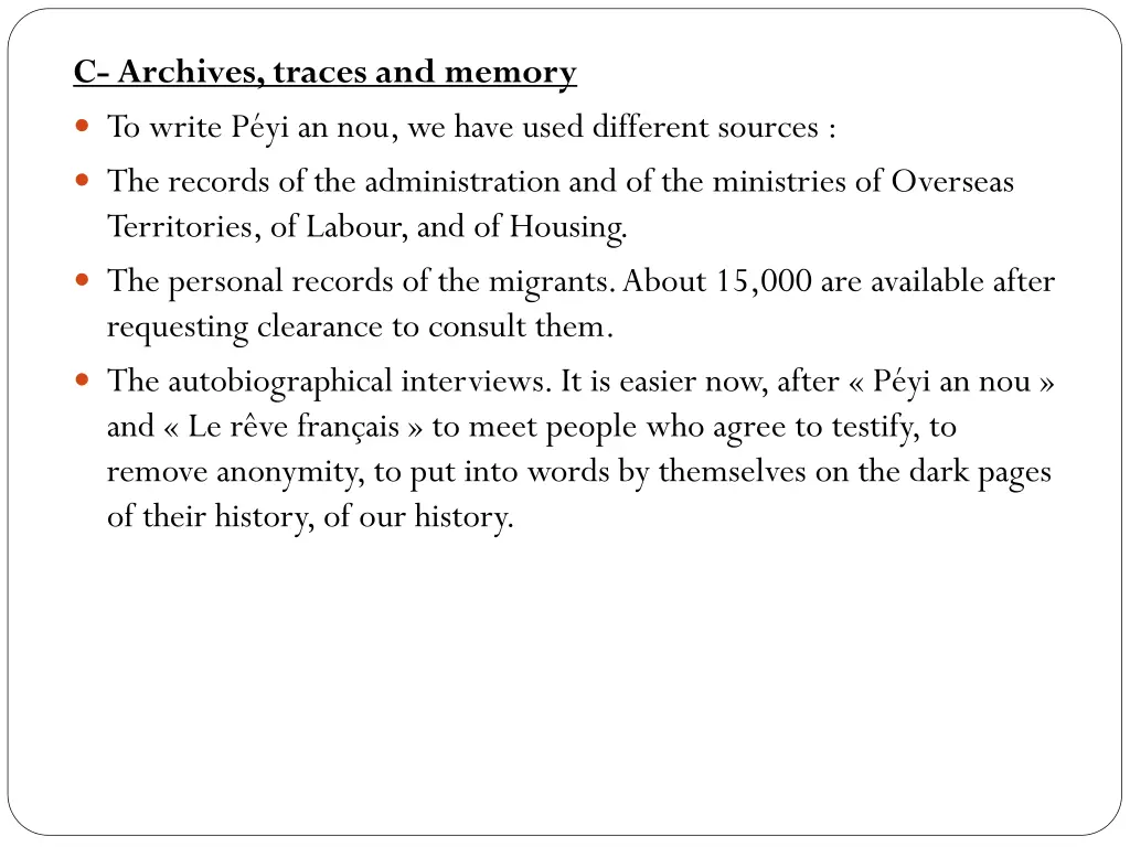 c archives traces and memory to write