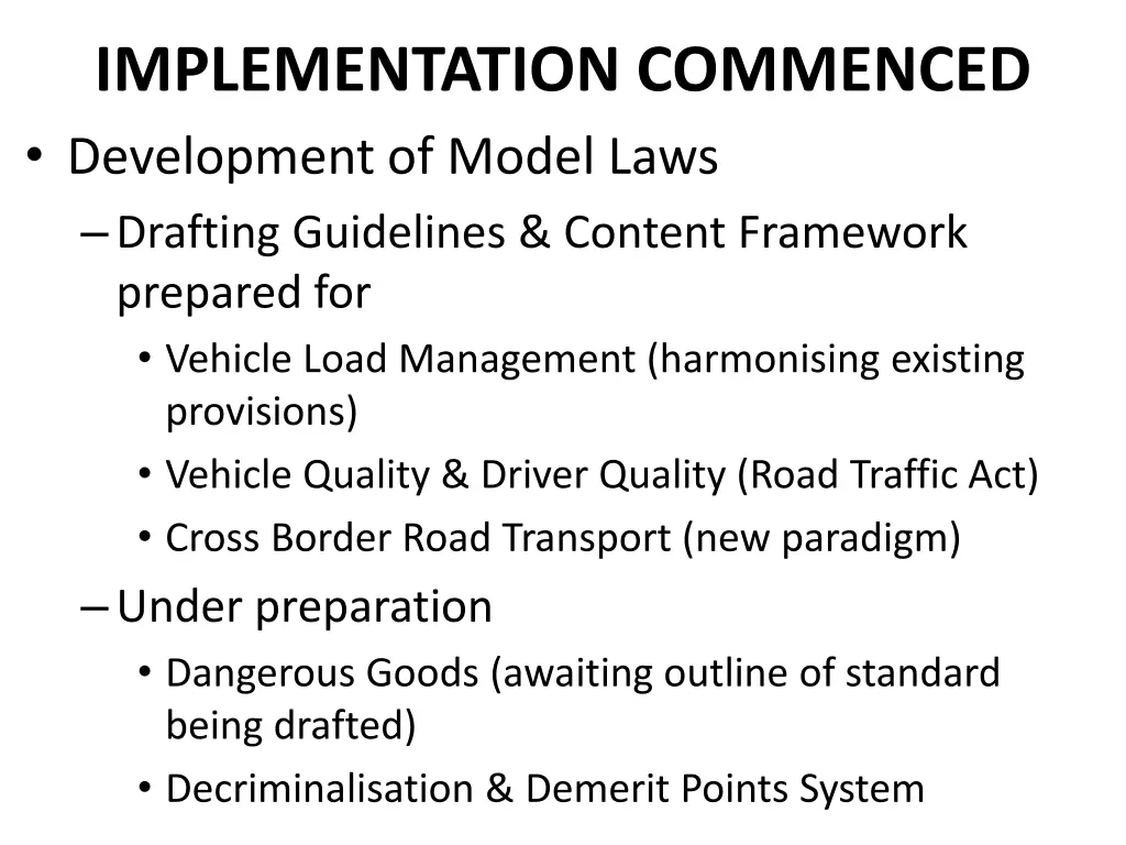 implementation commenced development of model