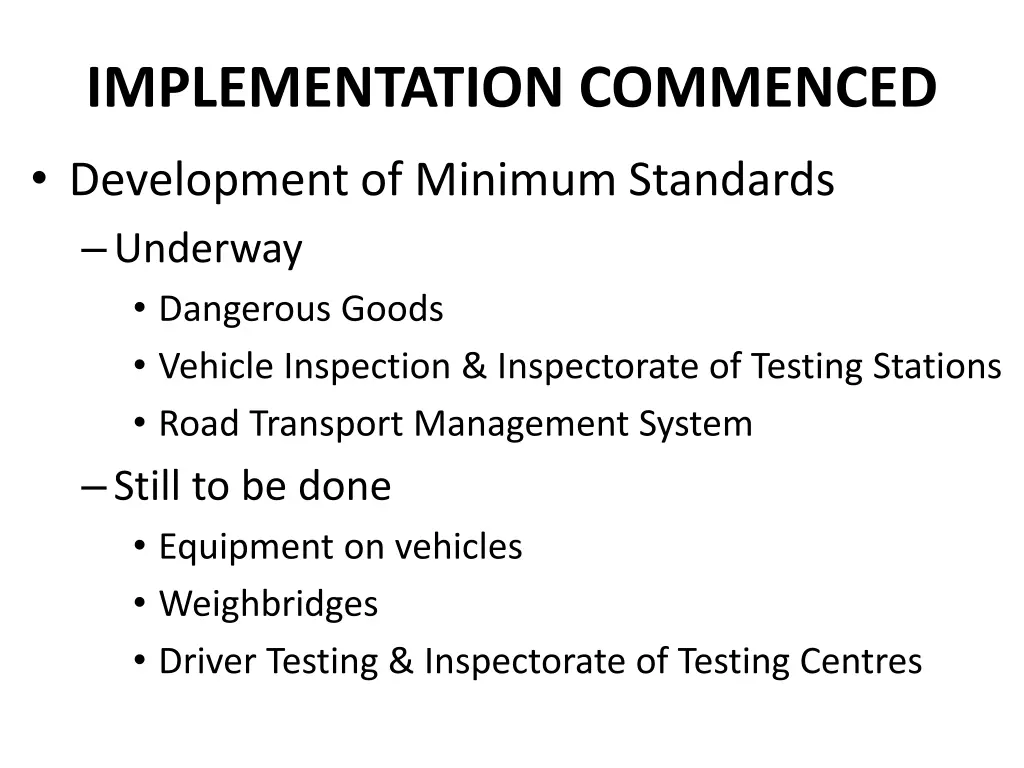 implementation commenced