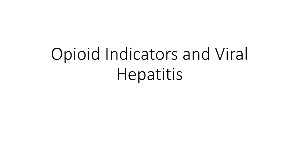 opioid indicators and viral hepatitis