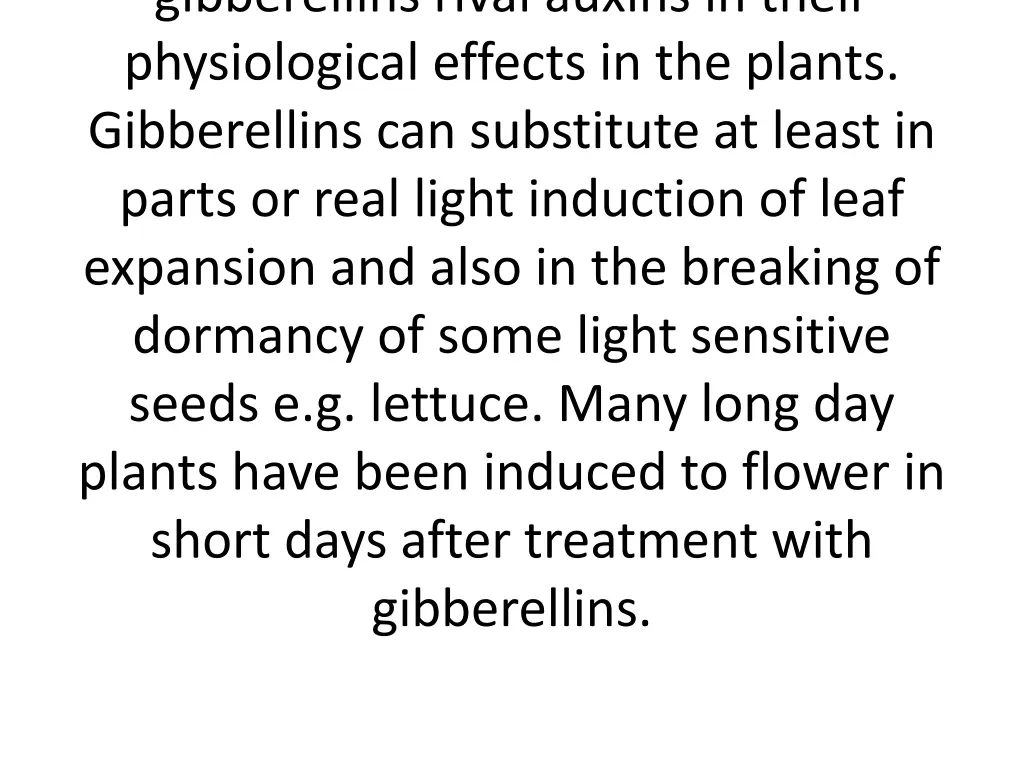 gibberellins rival auxins in their physiological