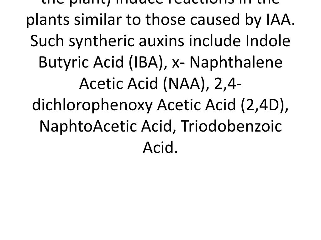 the plant induce reactions in the plants similar