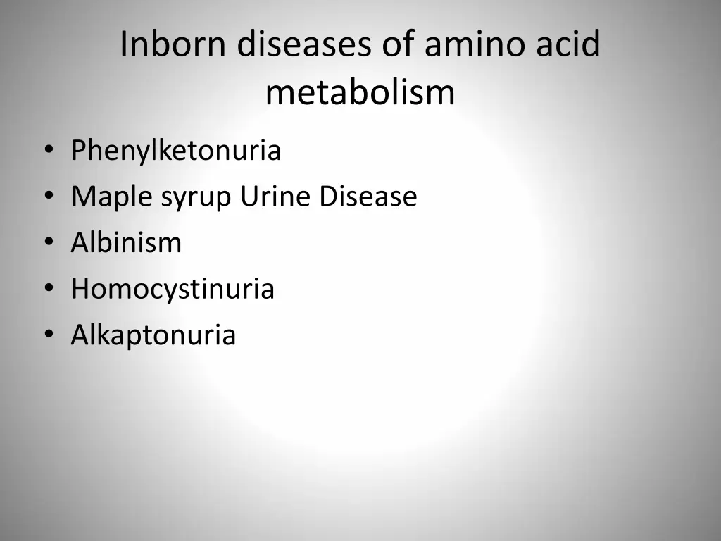 inborn diseases of amino acid metabolism