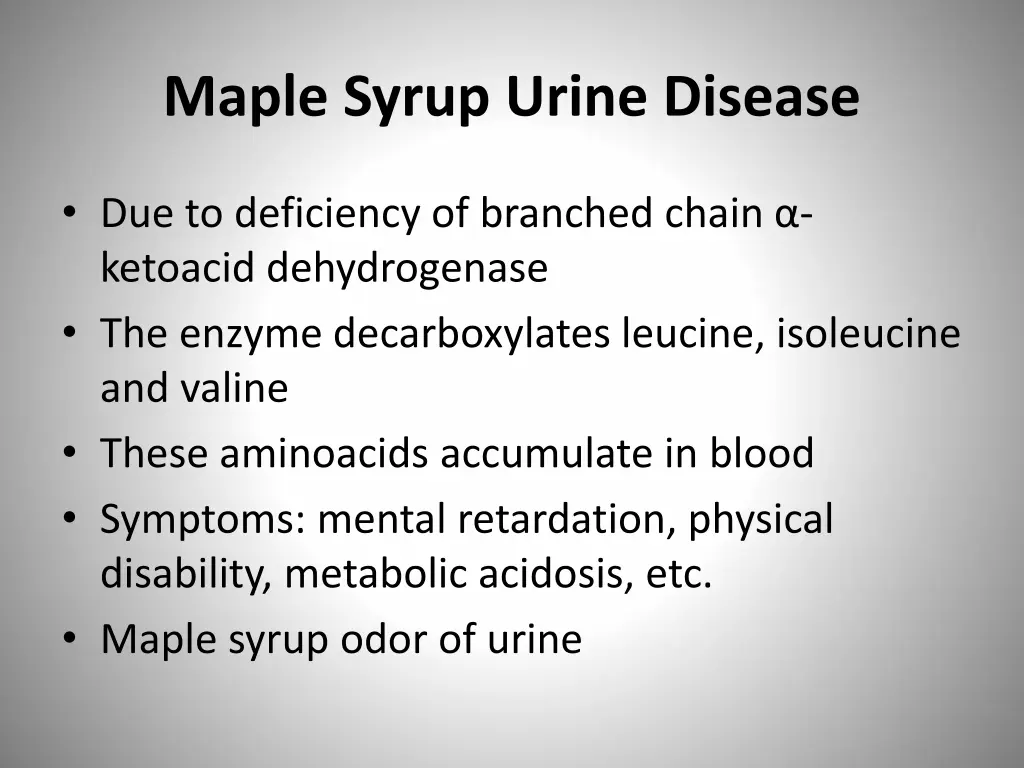 maple syrup urine disease