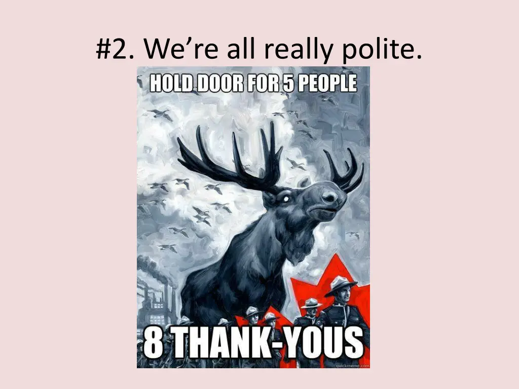 2 we re all really polite