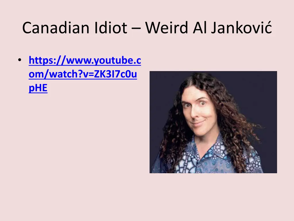 canadian idiot weird al jankovi