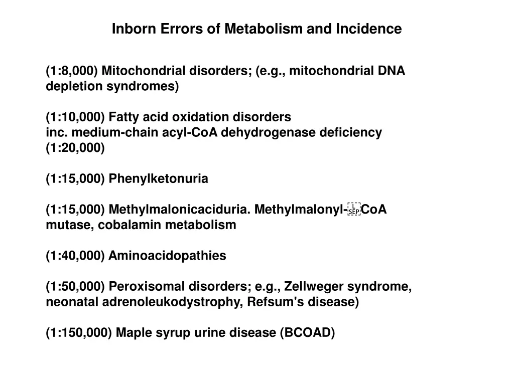 inborn errors of metabolism and incidence