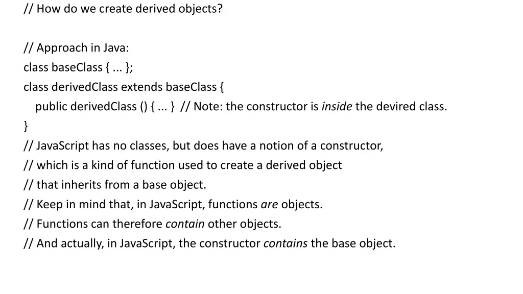 how do we create derived objects