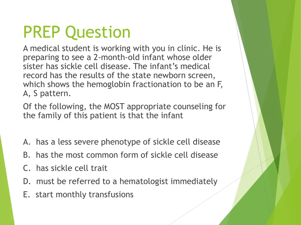 prep question a medical student is working with