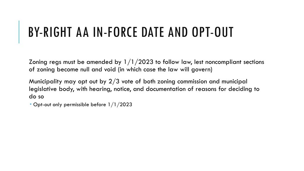 by right aa in force date and opt out