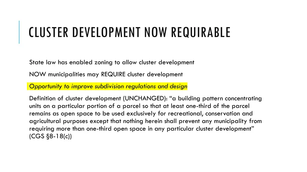 cluster development now requirable