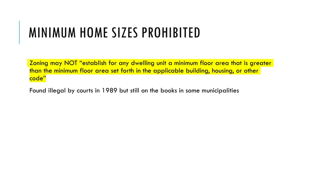 minimum home sizes prohibited